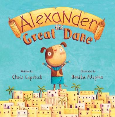 Alexander the Great Dane - Capstick, Chris