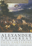 Alexander the Great: The Hunt for a New Past