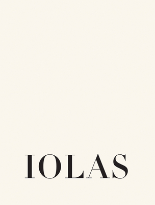 Alexander the Great: The Iolas Gallery, 1955-1987 - Colacello, Bob (Introduction by), and Dannatt, Adrian (Contributions by), and Fremont, Vincent (Contributions by)