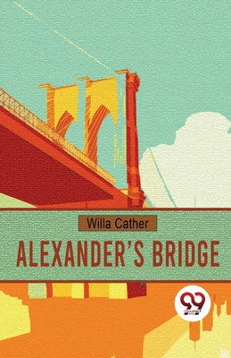 AlexanderS Bridge - Cather, Willa
