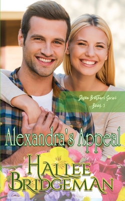 Alexandra's Appeal - Bridgeman, Hallee, and Smith, Amanda (Cover design by), and Bridgeman, Gregg (Editor)