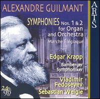 Alexandre Guilmant: Symphonies Nos. 1 & 2 for Organ and Orchestra; Marche lgiaque - Edgar Krapp (organ); Bamberger Symphoniker