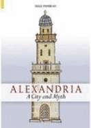 Alexandria: A City and Myth