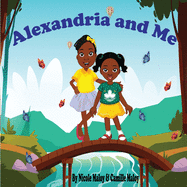 Alexandria and Me: A Sister's Love