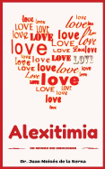 Alexitimia: Un Mundo Sin Emociones