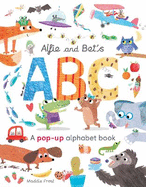 Alfie and Bet's ABC: A pop-up alphabet book