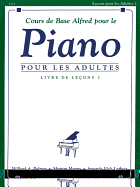 Alfreds Basic Adult Piano Course Lesson 2 French: French Edition