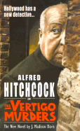 Alfred Hitchcock in the Vertigo Murders