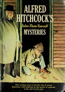 Alfred Hitchcock's solve-them-yourself mysteries.