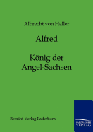Alfred - Knig der Angel-Sachsen