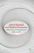 Alfred Marshall and Modern Economics: Equilibrium Theory and Evolutionary Economics