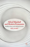 Alfred Marshall and Modern Economics: Equilibrium Theory and Evolutionary Economics