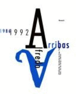 Alfredo Arribas: Architecture and Design 1986-1992