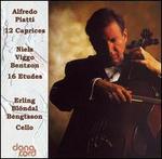 Alfredo Piatti: 12 Caprices; Niels Viggo Bentzon: 16 Etudes