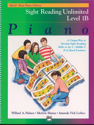 Alfred's Basic Piano Library Sight Reading Unlimited, Bk 1b: A Unique Way to Develop Sight Reading Skills in the C, Middle C and G Hand Positions, Comb Bound Book - Palmer, Willard A, and Manus, Morton, and Lethco, Amanda Vick