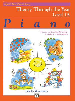 Alfred's Basic Piano Library Theory Through the Year, Bk 1a: Theory Worksheets for Use in Private or Group Lessons - Montgomery, June C