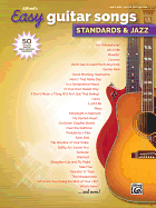 Alfred's Easy Guitar Songs -- Standards & Jazz: 50 Classics from the Great American Songbook