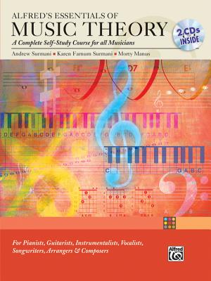Alfred's Essentials of Music Theory: Complete Self-Study Course, Book & 2 CDs - Surmani, Andrew, and Surmani, Karen Farnum, and Manus, Morton