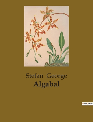 Algabal - George, Stefan