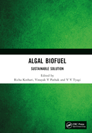 Algal Biofuel: Sustainable solution