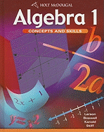 Algebra 1: Concepts and Skills: Student Edition 2010