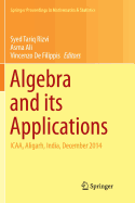 Algebra and Its Applications: Icaa, Aligarh, India, December 2014