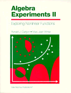 Algebra Experiments 2: Exploring Non-Linear Functions