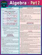 Algebra Part 2: A Quickstudy Laminated Reference Guide