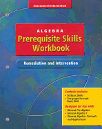 Algebra Prerequisite Skills Workbook: Remediation and Intervention, Student Edition