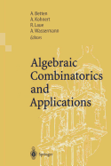Algebraic Combinatorics and Applications: Proceedings of the Euroconference, Algebraic Combinatorics and Applications (Alcoma), Held in Gweinstein, Germany, September 12-19, 1999