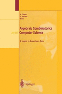 Algebraic Combinatorics and Computer Science: A Tribute to Gian-Carlo Rota - Crapo, H (Editor), and Senato, D (Editor)