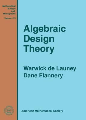 Algebraic Design Theory - De Launey, Warwick