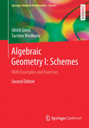Algebraic Geometry I: Schemes: With Examples and Exercises