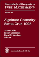Algebraic Geometry--Santa Cruz 1995