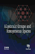 Algebraic Groups and Homogenous Spaces