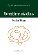 Algebraic Invariants of Links