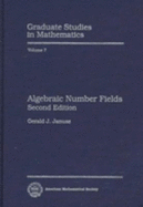 Algebraic Number Fields Cloth Ed. 2nd Ed. - Janusz, Gerald J, and Janus