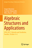 Algebraic Structures and Applications: Spas 2017, V?ster?s and Stockholm, Sweden, October 4-6