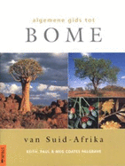 Algemene Gids Tot Bome in Suid-Afrika