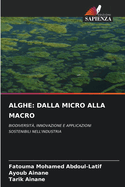 Alghe: Dalla Micro Alla Macro