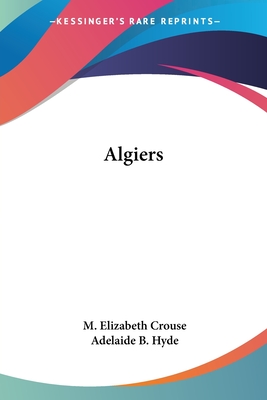 Algiers - Crouse, M Elizabeth