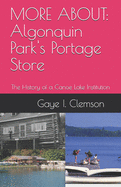 Algonquin Park's Portage Store: The History of a Canoe Lake Institution