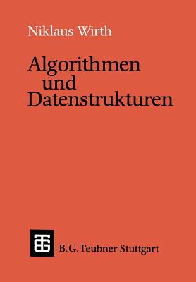 Algorithmen und Datenstrukturen - Wirth, Niklaus