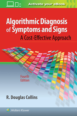 Algorithmic Diagnosis of Symptoms and Signs - Collins, R Douglas, Dr., MD