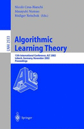 Algorithmic Learning Theory: 13th International Conference, Alt 2002, Lubeck, Germany, November 24-26, 2002, Proceedings