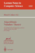 Algorithmic Number Theory: Second International Symposium, Ants-II, Talence, France, May 18 - 23, 1996, Proceedings