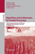 Algorithms and Architectures for Parallel Processing: 15th International Conference, Ica3pp 2015, Zhangjiajie, China, November 18-20, 2015, Proceedings, Part I