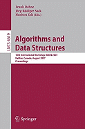 Algorithms and Data Structures: 10th International Workshop, WADS 2007, Halifax, Canada, August 15-17, 2007, Proceedings