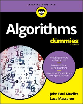 Algorithms for Dummies - Mueller, John Paul, CNE, and Massaron, Luca