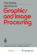 Algorithms for Graphics and Image Processing - Pavlidis, T